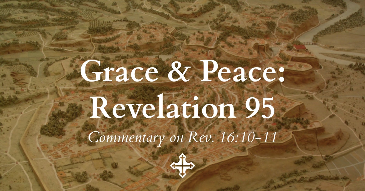 Grace & Peace: Revelation 95 - Christ Church